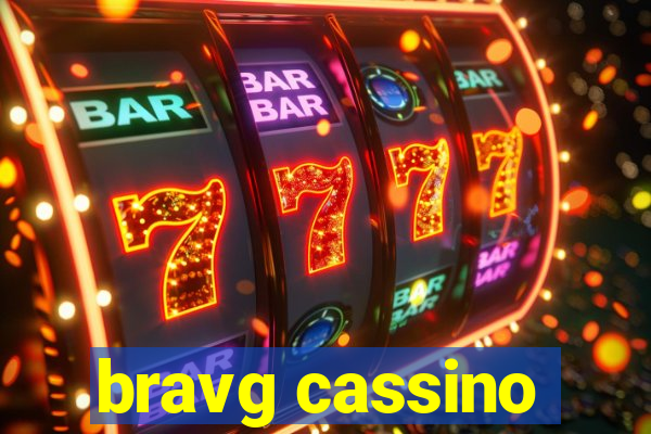 bravg cassino